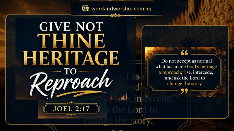 Give Not Thine Heritage to Reproach