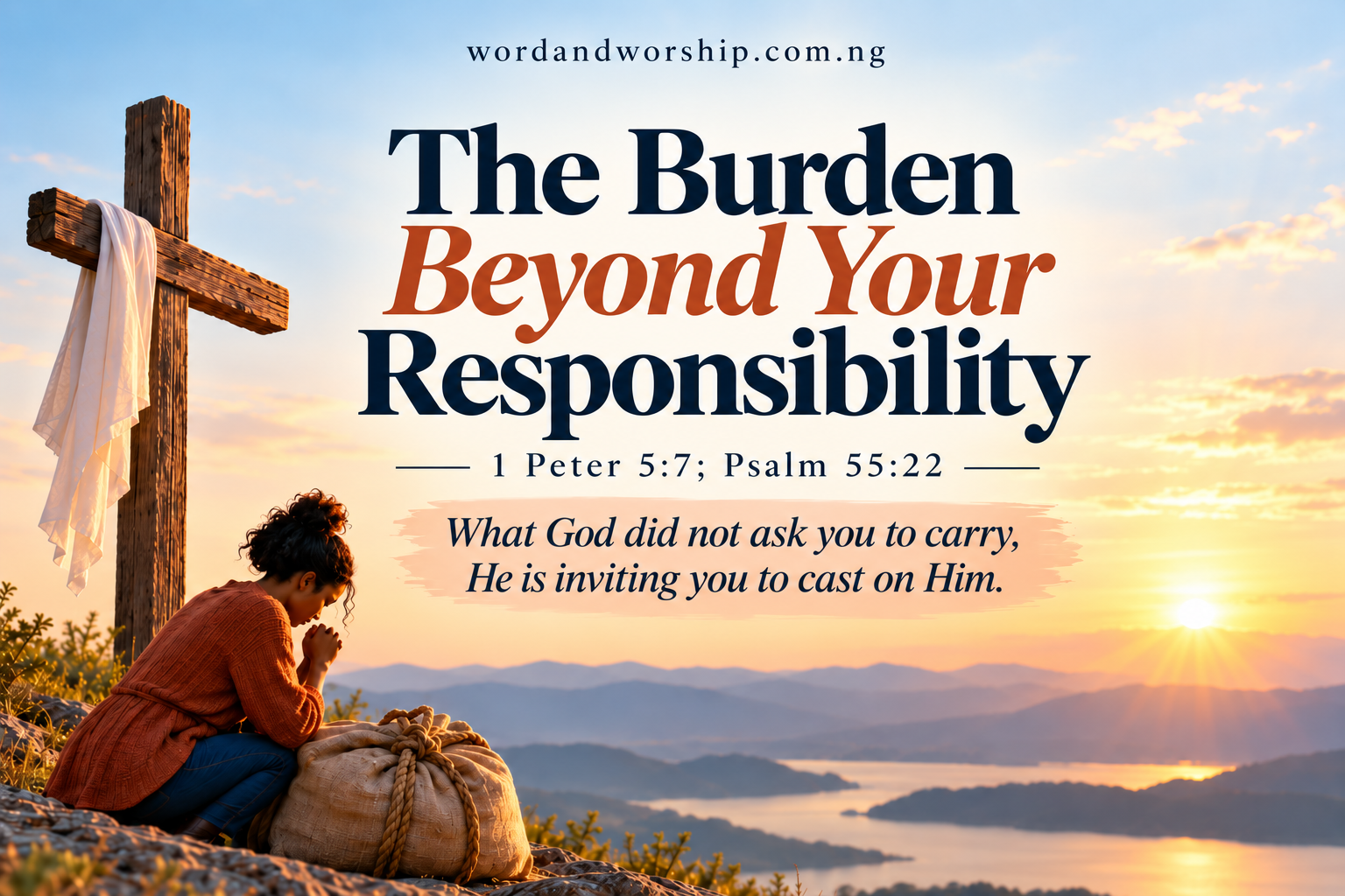 The Burden Beyond Your Responsibility